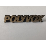 Emblema Logotipo Polyvox/original 