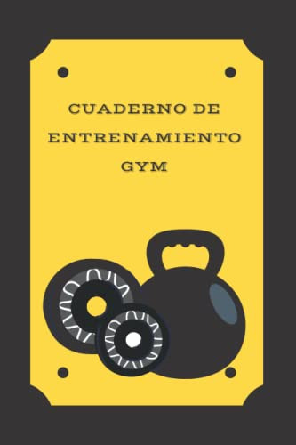 Cuaderno De Entrenamiento Gym: 100 Paginas Para Registrar To
