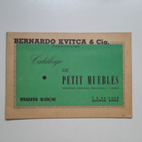 Catalogo Antiguo Petit Muebles Bernardo Kvitca Fabricantes