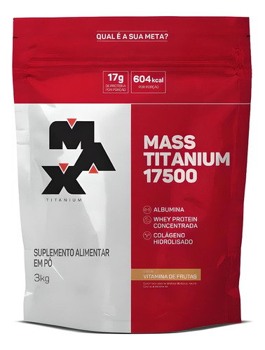 Hipercalórico Mass Titanium 17500 3kg Vitamina De Frutas Max