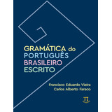 Gramatica Do Portugues Brasileiro Escrito