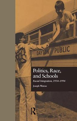 Libro Politics, Race, And Schools: Racial Integration, L9...