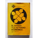 El Estado Y La Actividad Economica Mauricio Cabrera Galvis 