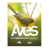 Aves De La Reserva Natural Vaquerias - Barri - Libro Pajaros