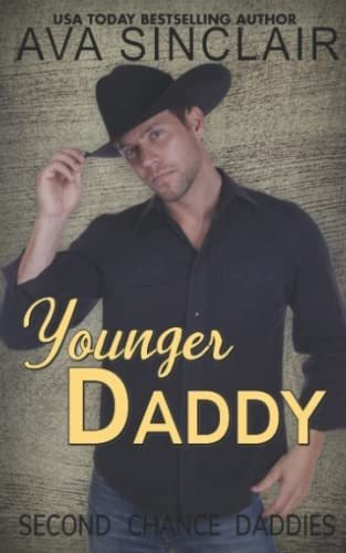Younger Daddy (second Chance Daddies) - Sinclair, Av, De Sinclair, Ava. Editorial Independently Published En Inglés