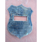 Antigua Placa Para Matafuego Contra Incendio En Bronce