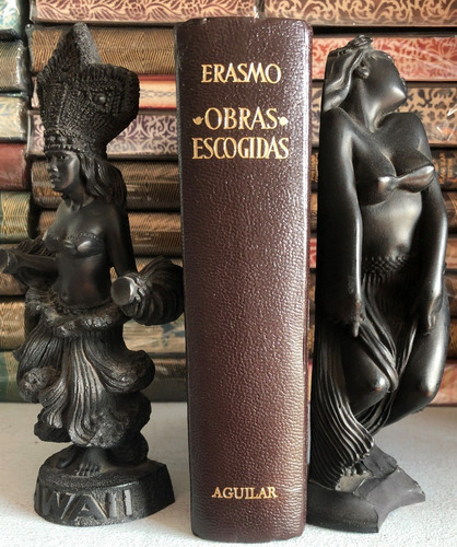 Erasmo - Obras Escogidas - Aguilar - Obras Eternas