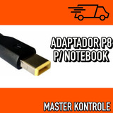 Adaptador P8 P/ Plug Retangular Notebook Lenovo