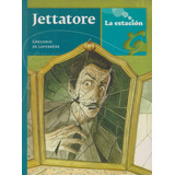 Jettatore Gregorio De Laferrere La Estacion Muy Bueno