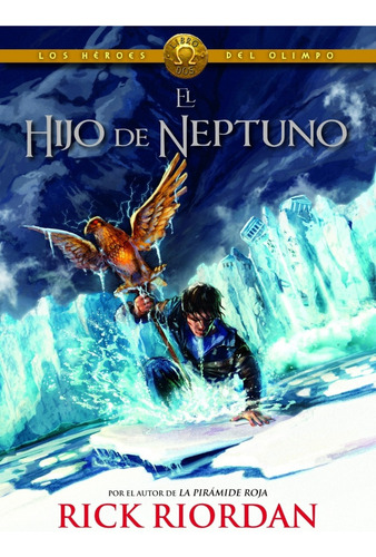 Hijo De Neptuno, El (los Heroes Del Olimpo Ii) - Riordan Ri
