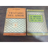 Lote 2 Libros De José Ingenieros. Antiguos. Olivos.