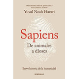 Libro Sapiens [ De Animales A Dioses ] Yuval Harari