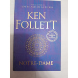 Notre Dame - Ken Follet