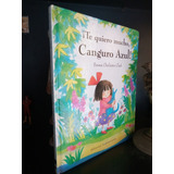 Te Quiero Mucho Canguro Azul - Infantil - Chichester Clark