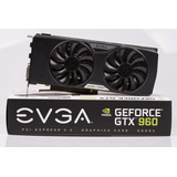 Placa Gforce Modelo Gtx 960 Evga 4gb Usada