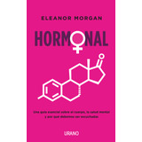 Libro Hormonal - Eleanor Morgan - Urano