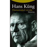 Humanidad Vivida, Hans Küng, Trotta