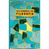 Dicionário De Filosofia, De Bunge, Mario. Série Big Bang Editora Perspectiva Ltda., Capa Mole Em Português, 2019