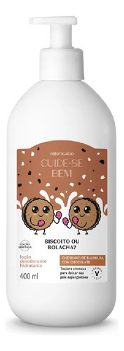 Hidratante Corporal Cuide-se Bem Biscoito Ou Bolacha 400ml