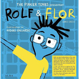 Rolf & Flor: Bilingue. Con Cd, De Tones, The Pinker. Serie N/a, Vol. Volumen Unico. Editorial Alba, Tapa Blanda, Edición 1 En Español