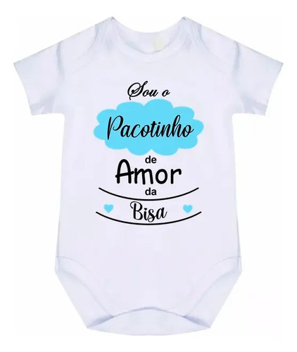 Body Bebê Sou O Pacotinho De Amor Da Bisa Cód 8600