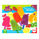 Fabrica De Helados Para Niños C Fruta Naturales Moldes Antex