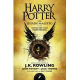 Harry Potter Y El Legado Maldito  - Joanne Kathleen Rowling