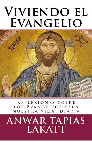 Libro Viviendo Evangelio: Reflexiones Sobre Evangelio