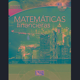 Matemáticas Financieras: Serie Patria, De Rodríguez Franco, Jesús. Grupo Editorial Patria, Tapa Blanda En Español, 2014