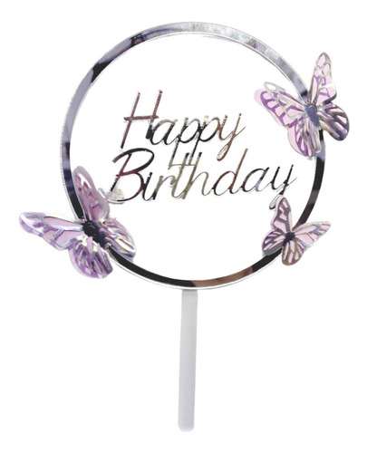 Topo Decorativo Happy Birthday Borboleta 21 Cm Prata