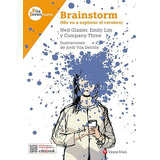 Brainstorm Me Va A Explotar El Cerebro Fila Joven Teatro  - 