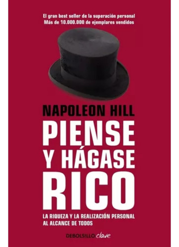 Piense Y Hagase Rico - Napoleon Hill - Debolsillo
