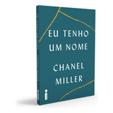 Livro Eu Tenho Um Nome - Chanel Miller [2020]