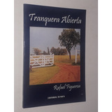 Tranquera Abierta- Rafael Figueroa- Ed Dunken