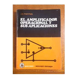 Livro El Amplificador Operacional Y Sus Aplicaiones - J. C. Marchais [1971]