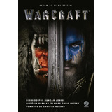 Warcraft: Livro Do Filme Oficial: Livro Do Filme Oficial, De Jones, Ducan. Série World Of Warcraft Editora Record Ltda., Capa Mole Em Português, 2016