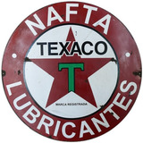 Carteles Antiguos Chapa Gigante 100cm Circular Texaco B-006