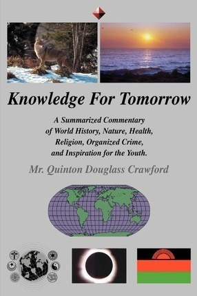 Knowledge For Tomorrow - Quinton Douglass Crawford (paper...