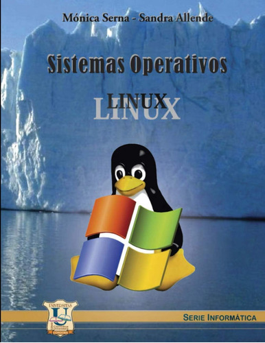 Libro: Sistemas Operativos: Linux (spanish Edition)