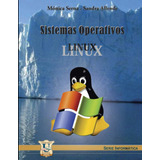 Libro: Sistemas Operativos: Linux (spanish Edition)