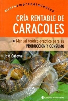 Libro Cria Rentable De Caracoles De Jose Gabetta