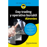 Day Trading Y Operativa Bursatil Para Dummies - Serrano R...