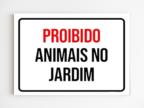 Kit 10 Placas De Sinalização Proibido Animais No Jardim