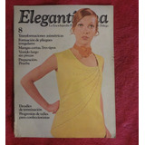 Elegantisima N° 8 - 1974 La Moda De Donato Delego