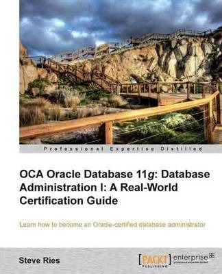 Libro Oca Oracle Database 11g Database Administration I: ...