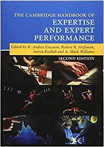 The Cambridge Handbook Of Expertise And Expert Performance (