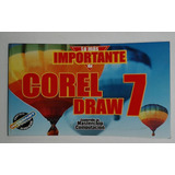 Lo Mas Imortante De Corel Draw 7  - Aa.vv