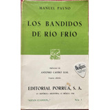 Los Bandidos Del Río Frío. Manuel Payno