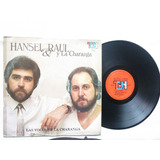 Vinyl Vinilo Lp Acetato Hansel & Raul Y La Charanga Tropical