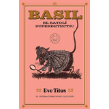 Livro Basil El Ratolí Superdetectiu De Titus Eve Blackie Boo
